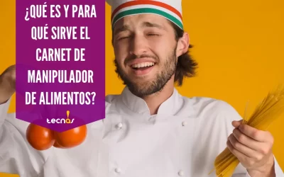 ¿Qué es y para qué sirve el Carnet de Manipulador de Alimentos?