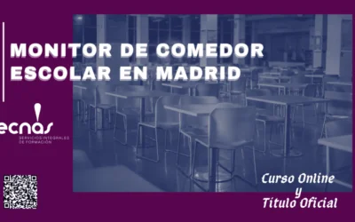 Monitor de Comedor Escolar en Madrid