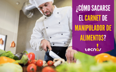 ¿Cómo sacarse el Carnet de Manipulador de Alimentos? | Actualizado 2024