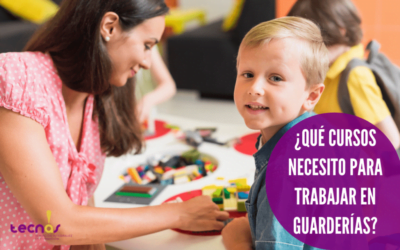 ¿Qué cursos necesito para trabajar en una guardería?