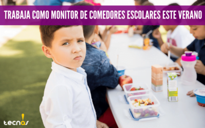 Trabaja como Monitor de Comedores Escolar este verano